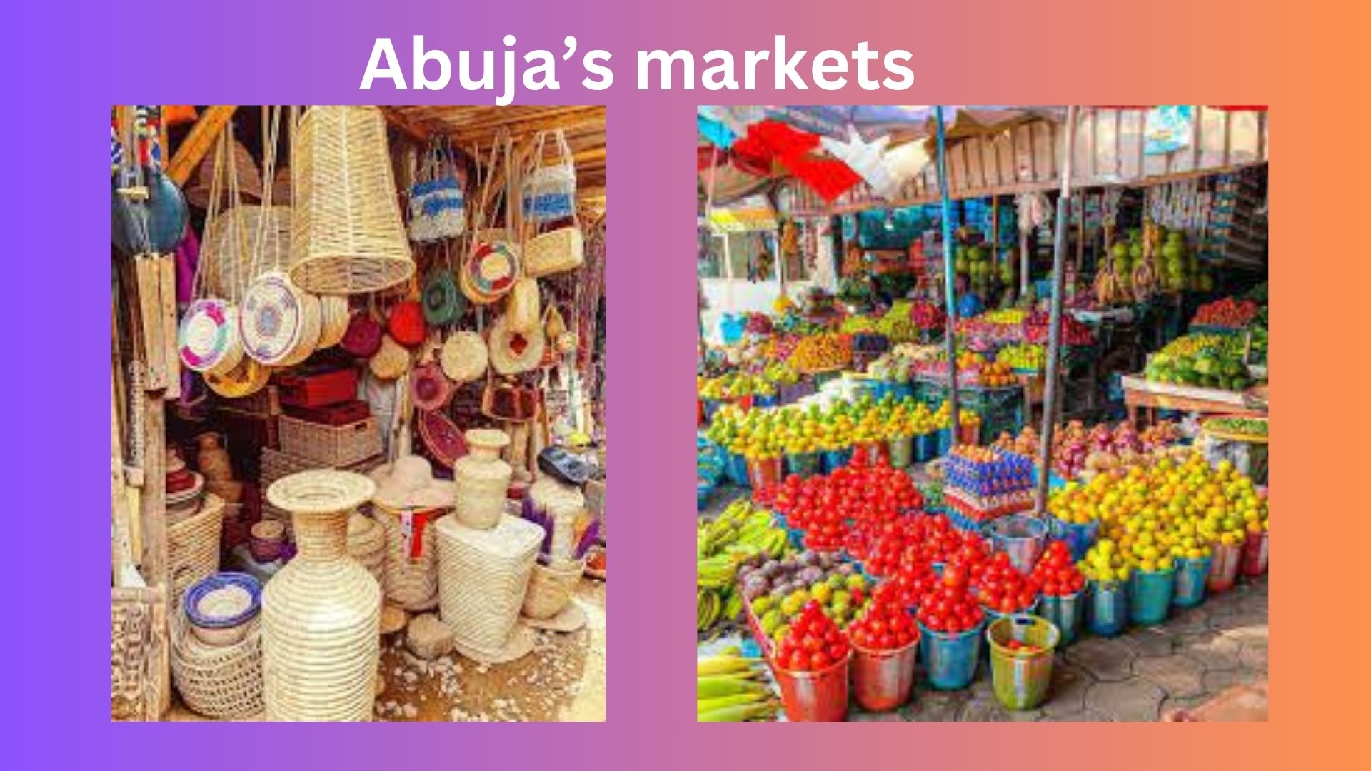 The Top 10 Ways Visitors Can Navigate Abuja's Markets